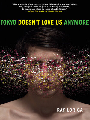 cover image of Tokyo Doesn't Love Us Anymore